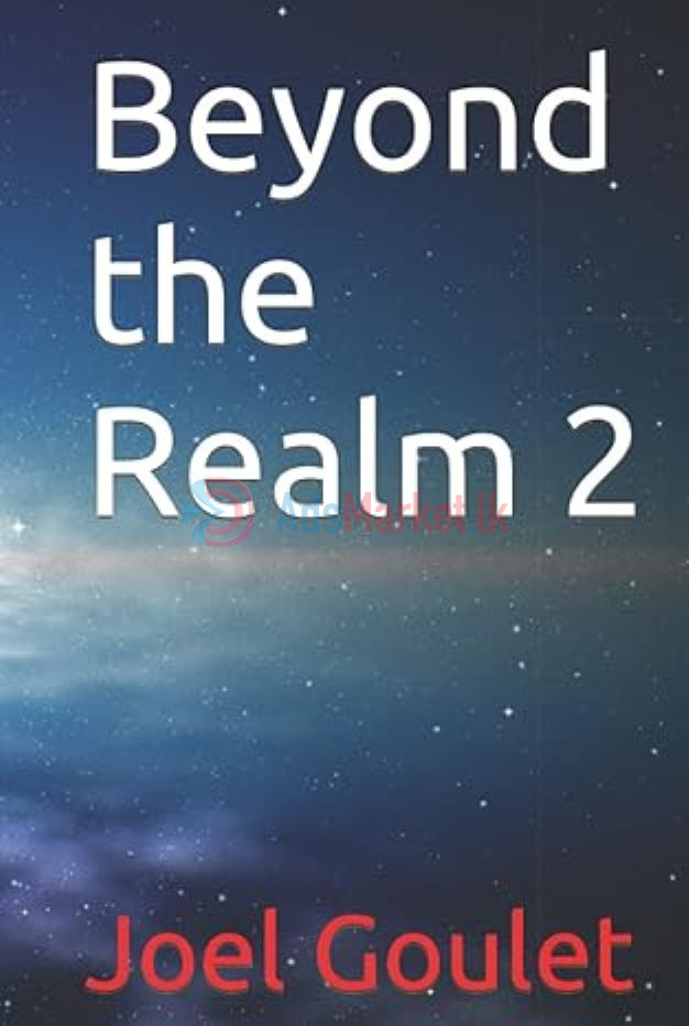 Beyond the Realm novel series by Joel Goulet